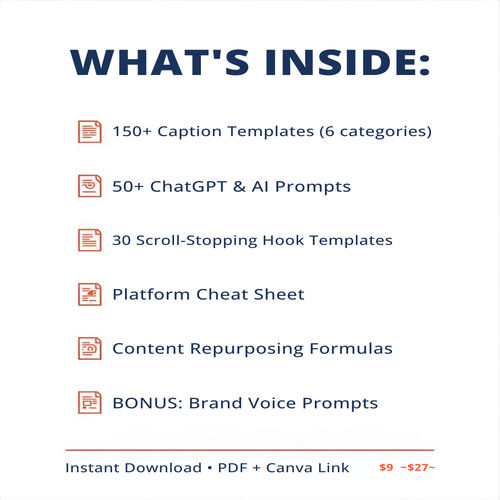 What's Inside the Caption Templates and AI Prompt Pack - 150+ templates, 50+ AI prompts, 30 scroll-stopping hooks